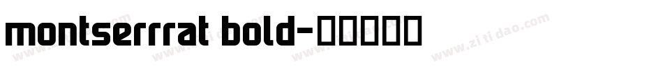 montserrrat bold字体转换
